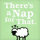 There's a Nap for That.
